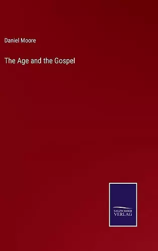 The Age and the Gospel cover