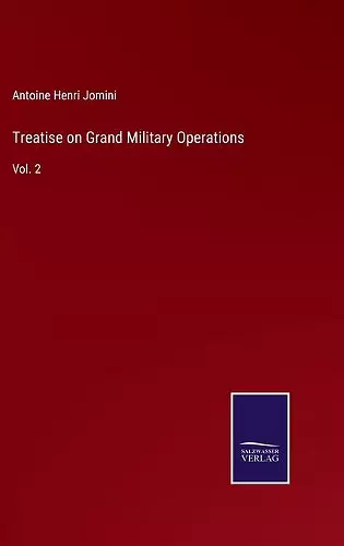 Treatise on Grand Military Operations cover