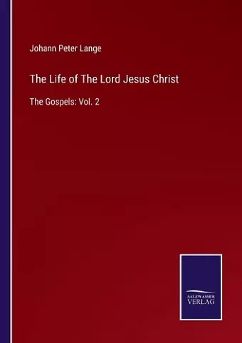 The Life of The Lord Jesus Christ cover