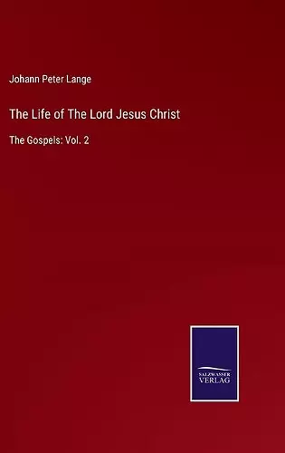 The Life of The Lord Jesus Christ cover