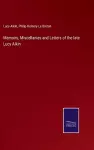 Memoirs, Miscellanies and Letters of the late Lucy Aikin cover