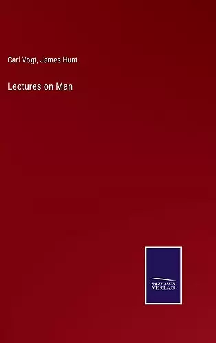 Lectures on Man cover