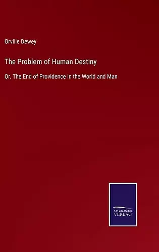 The Problem of Human Destiny cover