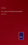 G.E. Lessing - Sein Leben und seine Werke cover