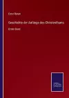 Geschichte der Anfänge des Christenthums cover