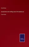 Geschichte der Anfänge des Christenthums cover