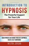 Introduction to Hypnosis - The Powerful Support for Your Life cover