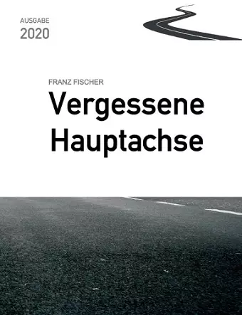 Vergessene Hauptachse, Ausgabe 2020 cover