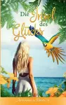 Die Insel des Glücks cover