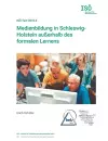 Medienbildung in Schleswig-Holstein außerhalb des formalen Lernens cover