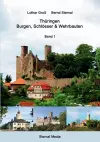 Thüringen - Burgen, Schlösser & Wehrbauten Band 1 cover