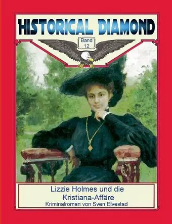 Lizzie Holmes und die Kristiana-Affäre cover