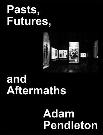Adam Pendleton cover