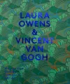 Laura Owens & Vincent van Gogh cover