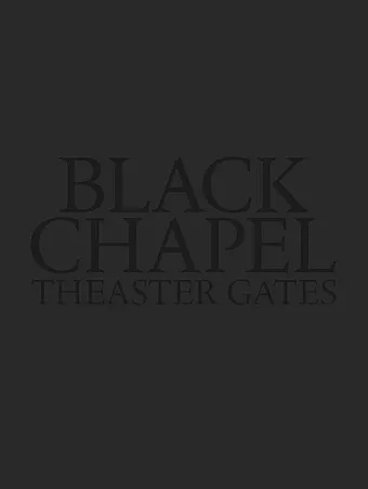 Theaster Gates: Black Chapel cover