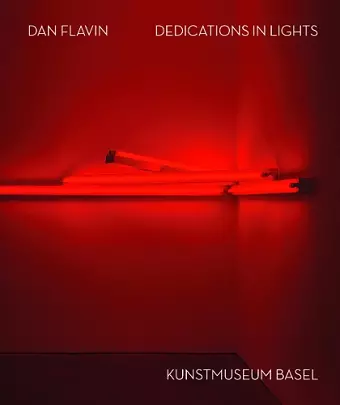 Dan Flavin: Dedications in Lights (Bilingual edition) cover