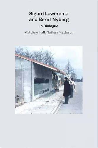 2g Essays: Sigurd Lewerentz and Bernt Nyberg in Dialogue cover