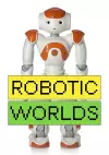 Robotic Worlds cover