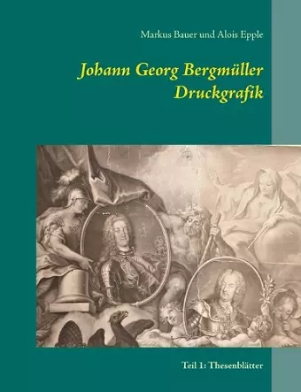 Johann Georg Bergmüller Druckgrafik cover