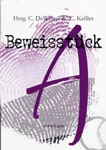 Beweisstück A. Eine a_sexuelle Anthologie cover