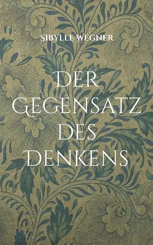 Der Gegensatz des Denkens cover