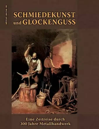 Schmiedekunst und Glockenguss cover