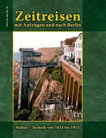 Zeitreisen mit Aufzügen und nach Berlin cover