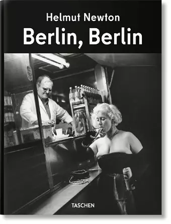 Helmut Newton. Berlin, Berlin cover