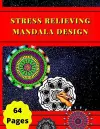 Stress Relieving Mandala Designs cover