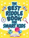 The Best Riddle Book for Smart Kids cover