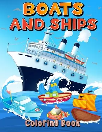 Boats And Ships Coloring Book cover