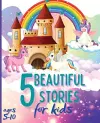 5 Beautiful Stories for Kids Ages 5-10 cover