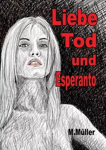 Liebe Tod und Esperanto cover