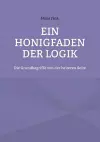 Ein Honigfaden der Logik cover