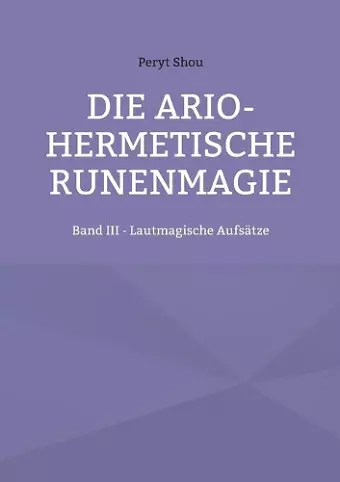 Die ario-hermetische Runenmagie cover