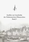 Quellen zur Geschichte der Holsteinischen Elbmarschen cover