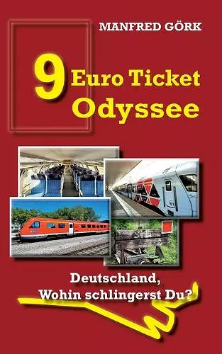 9-Euro-Ticket Odyssee cover