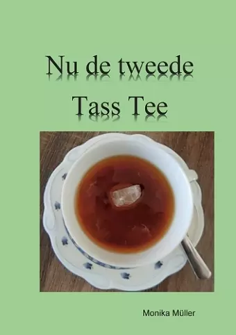 Nu de tweede Tass Tee cover