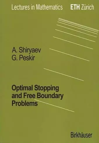 Optimal Stopping and Free-Boundary Problems cover