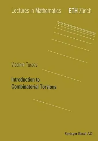 Introduction to Combinatorial Torsions cover