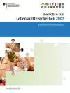 Berichte zur Lebensmittelsicherheit 2007 cover