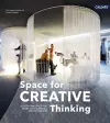 Space for Creative Thinking: Design Principles for Work and Learning Environments cover