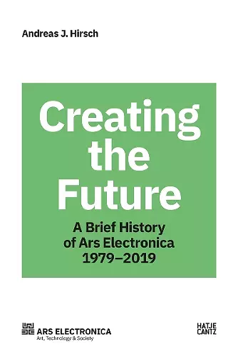 Ars Electronica 1979–2019 cover