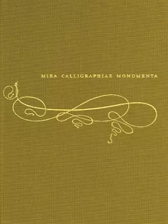 Mira Calligraphiae Monumenta (German edition) cover
