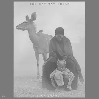 Nick Brandt: The Day May Break cover