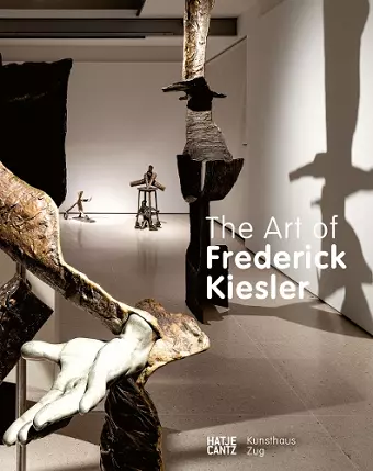 The Art of Frederick Kiesler cover