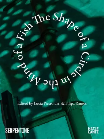 The Shape of a Circle in the Mind of a Fish cover