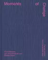 Moments of Change: Female Artists from the Middle East (Bilingual edition) cover