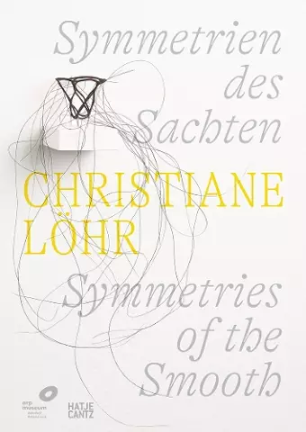 Christiane Löhr: Symmetries of the Smooth (Bilingual edition) cover