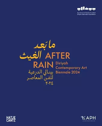 After Rain: Diriyah Contemporary Art Biennale 2024 cover